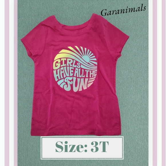 Garanimals Other - Pink Kids T-Shirt - Girls Have All The Fun